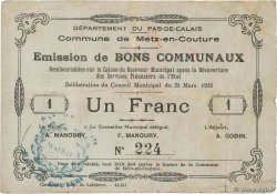 1 Franc FRANCE regionalismo y varios Metz-En-Couture 1915 JP.62-0871