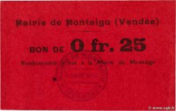25 Centimes FRANCE regionalismo e varie Montaigu 1914 JP.85-01 SPL
