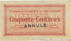 50 Centimes Annulé FRANCE regionalismo y varios Carcassonne 1917 JP.038.12 SC+