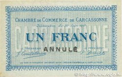 1 Franc Annulé FRANCE regionalismo e varie Carcassonne 1917 JP.038.14 q.AU