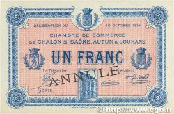 1 Franc Annulé FRANCE régionalisme et divers Châlon-Sur-Saône, Autun et Louhans 1916 JP.042.11
