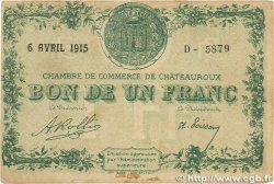1 Franc FRANCE Regionalismus und verschiedenen Chateauroux 1915 JP.046.02 S