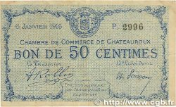 50 Centimes FRANCE Regionalismus und verschiedenen Chateauroux 1916 JP.046.16 S