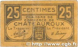 25 Centimes FRANCE régionalisme et divers Chateauroux 1918 JP.046.33 TB