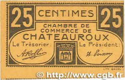 25 Centimes FRANCE régionalisme et divers Chateauroux 1918 JP.046.33 SUP