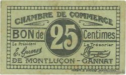 25 Centimes FRANCE regionalismo e varie Montluçon, Gannat 1918 JP.084.74
