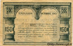 50 Centimes FRANCE regionalismo e varie La Rochelle 1915 JP.066.01 MB
