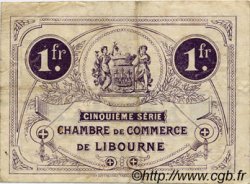1 Franc FRANCE régionalisme et divers Libourne 1918 JP.072.25 TB