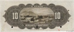 10 Pesos Spécimen MEXICO Monterrey 1906 PS.0353As AU-