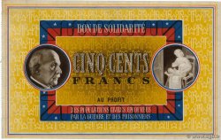 500 Francs BON DE SOLIDARITE FRANCE Regionalismus und verschiedenen  1941 KL.11A2 VZ+