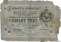 100 Francs NOUVELLE CALÉDONIE Nouméa 1875 P.08 q.B