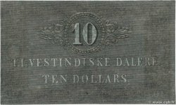 10 Dalere Non émis INDIE OCCIDENTALE DANESE (ISOLE VERGINI)  1849 P.04r SPL