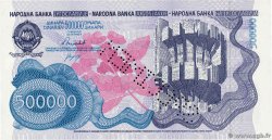 500000 Dinara Spécimen JUGOSLAWIEN  1989 P.098s fST