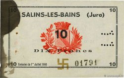 10 Francs FRANCE Regionalismus und verschiedenen Salins-Les-Bains 1940 BU.94.1 fVZ