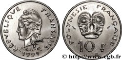 POLYNÉSIE FRANÇAISE 10 Francs I.E.O.M Marianne 1991 Paris