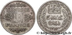TUNISIA - FRENCH PROTECTORATE 10 Francs au nom du Bey Ahmed datée 1353 1934 Paris
