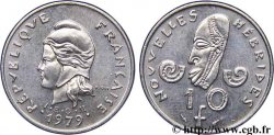 NOUVELLES HÉBRIDES (VANUATU depuis 1980) 10 Francs 1979 Paris TTB+ 