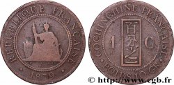 FRANZÖSISCHE COCHINCHINA 1 Centième 1879 Paris