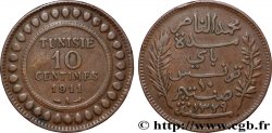 TUNISIE - PROTECTORAT FRANÇAIS 10 Centimes AH1329 1911 Paris