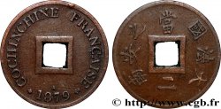 FRENCH COCHINCHINA 1 Sapèque (2/1000 de Piastre) 1879 Paris