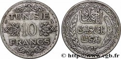 TUNESIEN - Französische Protektorate  10 Francs au nom du Bey Ahmed datée 1353 1934 Paris
