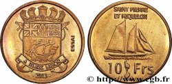 SAN PEDRO Y MIGUELóN Essai 10 Francs 2013 