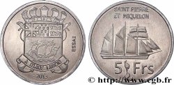 SAINT PIERRE E MIQUELON Essai 5 Francs 2013  