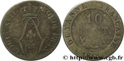 GUYANE FRANÇAISE 10 Cen. (times) de ‘Guyanne’ monograme de Louis XVIII 1818 Paris
