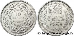 TUNISIE - PROTECTORAT FRANÇAIS 10 Francs au nom du Bey Ahmed an 1358 1939 Paris