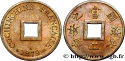 FRENCH COCHINCHINA 1 Sapèque (2/1000 de Piastre) 1879 Paris AU 