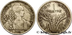 FRENCH INDOCHINA 1 Piastre Union Française - Fédération Indochinoise 1947 Paris