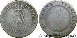 GUYANA FRANCESE 10 Cen. (times) de ‘Guyanne’ monograme de Louis XVIII 1818 Paris 