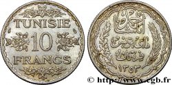 TUNISIE - PROTECTORAT FRANÇAIS 10 Francs au nom du Bey Ahmed datée 1353 1934 Paris