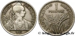INDOCHINA 1 Piastre Union Française - Fédération Indochinoise 1947 Paris