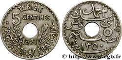 TUNISIE - PROTECTORAT FRANÇAIS 5 Centimes AH1350 1931 Paris