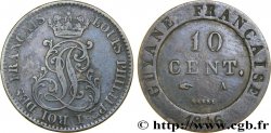 GUYANE FRANÇAISE 10 Cent. (imes) monogramme de Louis-Philippe 1846 Paris