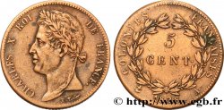 COLONIE FRANCESI - Carlo X, per Guyana 5 Centimes Charles X 1828 Paris - A 