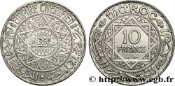 MAROKKO - FRANZÖZISISCH PROTEKTORAT 10 Francs an 1352 1933 Paris