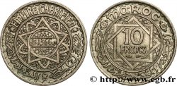 MAROC - PROTECTORAT FRANÇAIS 10 Francs AH 1366 1947 Paris