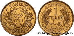 TUNEZ - Protectorado Frances Bon pour 1 Franc sans le nom du Bey AH1364 1945 Paris