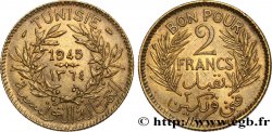TUNEZ - Protectorado Frances Bon pour 2 Francs sans le nom du Bey AH1364 1945 Paris