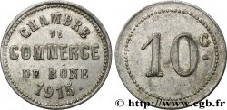 ALGERIA 10 Centimes Chambre de commerce de Bône 1915 BONE 