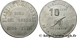 ARGELIA 10 Centimes Horlogerie Plantier Boissonnet - Sidi-Bel-Abbès 1916 