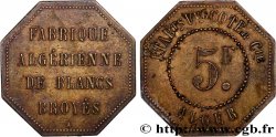 ARGELIA Module de 5 francs Fabrique algérienne de blancs broyés
 n.d. Alger