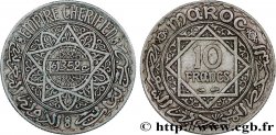 MOROCCO - FRENCH PROTECTORATE 10 Francs an 1352 1933 Paris