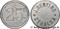 ALGERIEN 25 Centimes Bertino J. n.d. Zeralda