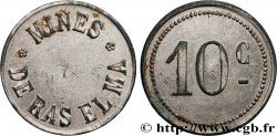 ALGERIEN 10 centimes Mine de Ras-El-Ma n.d. 