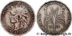 GUADELOUPE Bon pour 1 Franc 1903 