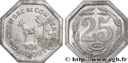 DJIBOUTI 25 Centimes Chambre de Commerce de Djibouti 1921 Paris