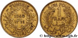 TUNEZ - Protectorado Frances Bon pour 1 Franc sans le nom du Bey AH1364 1945 Paris